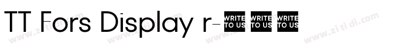 TT Fors Display r字体转换 TT Fors Display r字体转换